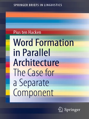 cover image of Word Formation in Parallel Architecture